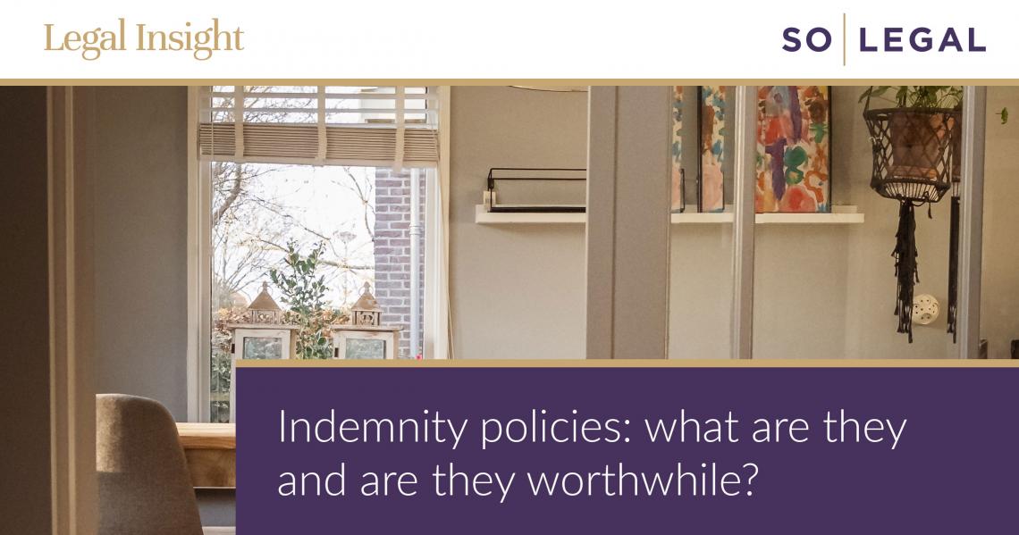 Indemnity policies: what are they and are they worthwhile?